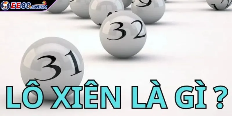 Soi cầu lô xiên là gì?